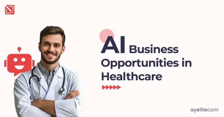 AI Business Opportunities in Healthcare