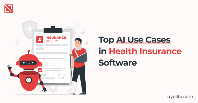 Top AI Use Cases in Health Insurance Software