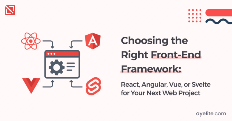 Which Front-End Framework Fits Your Next Web Project