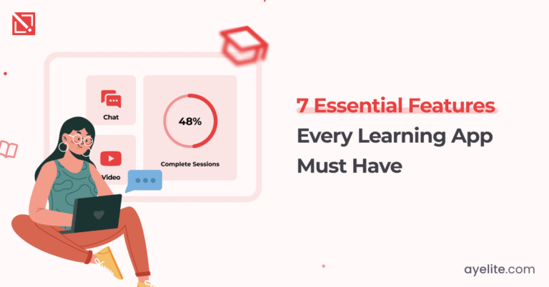 7 Essential Features Every Learning App Must Have