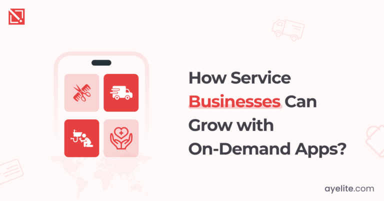 How Service Businesses Can Grow with On Demand Apps?